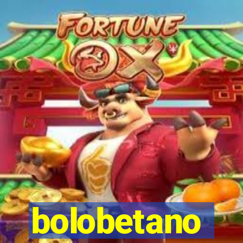 bolobetano