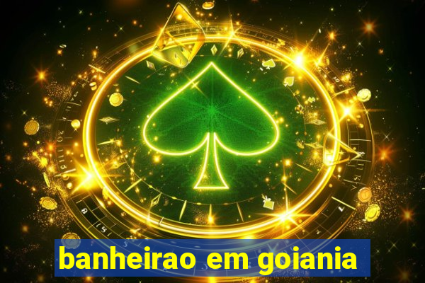 banheirao em goiania