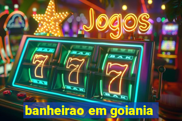 banheirao em goiania
