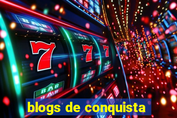 blogs de conquista