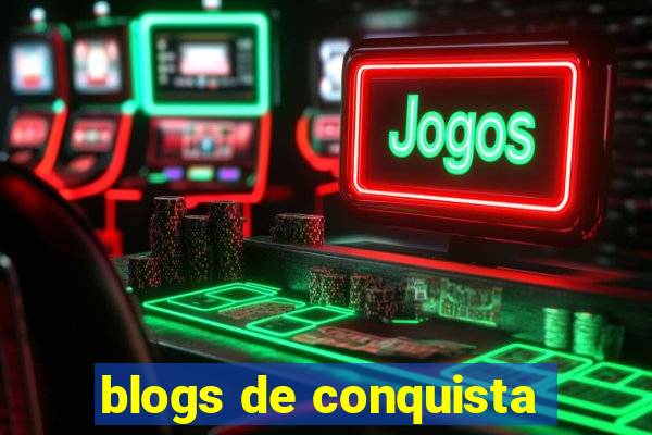 blogs de conquista