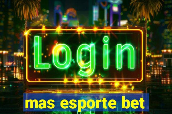 mas esporte bet