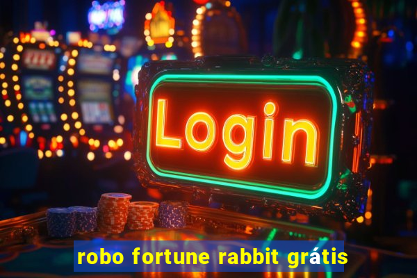 robo fortune rabbit grátis