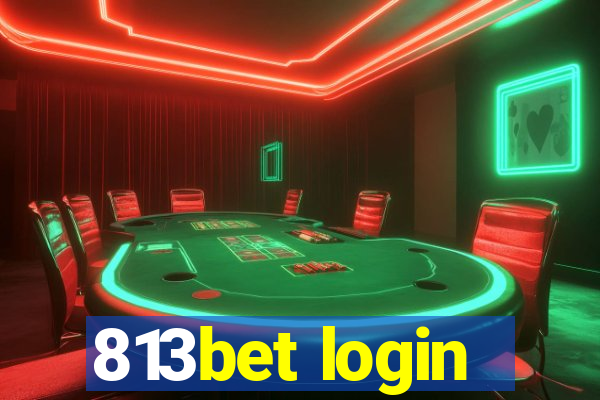 813bet login