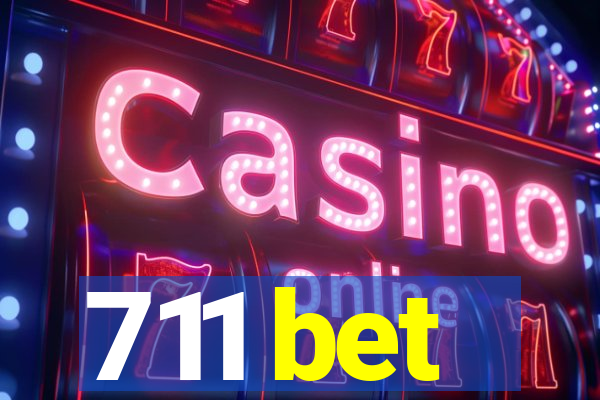 711 bet