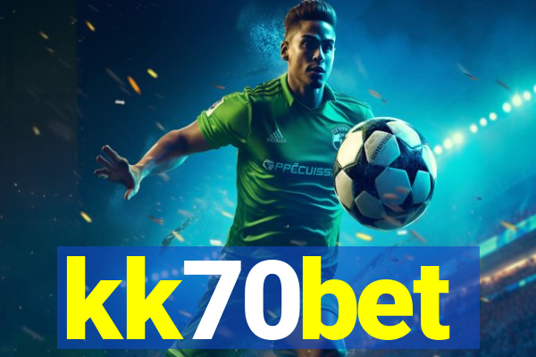 kk70bet