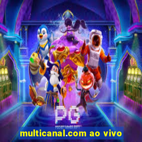 multicanal.com ao vivo