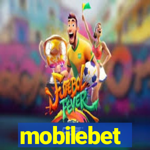 mobilebet