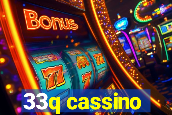 33q cassino