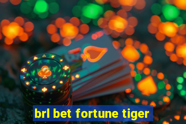 brl bet fortune tiger