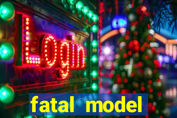 fatal model alagoinhas bahia