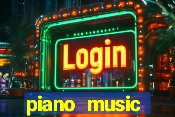 piano music go-jogos edm piano