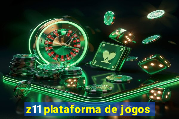 z11 plataforma de jogos