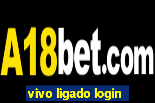 vivo ligado login