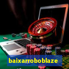 baixarroboblaze