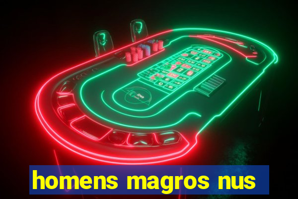 homens magros nus