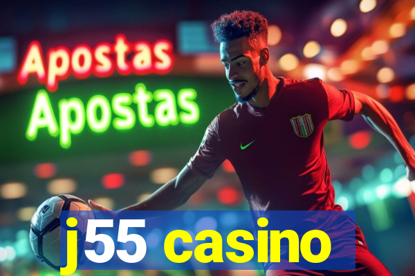 j55 casino