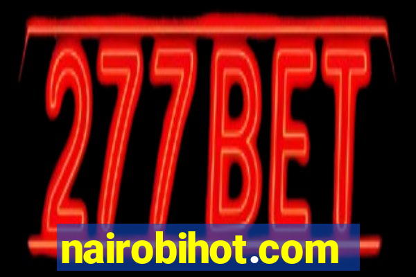 nairobihot.com