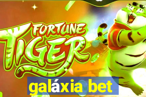 galáxia bet