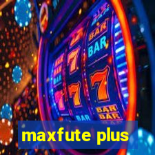 maxfute plus