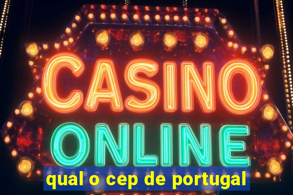 qual o cep de portugal