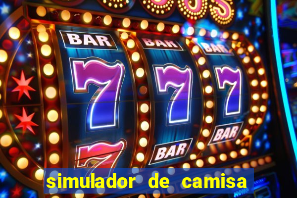 simulador de camisa de time