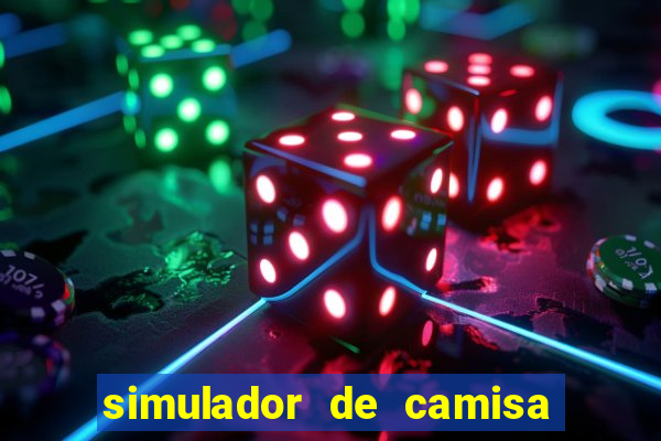 simulador de camisa de time