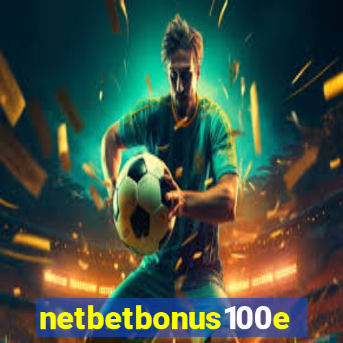 netbetbonus100e