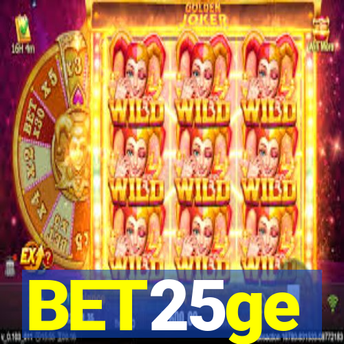 BET25ge