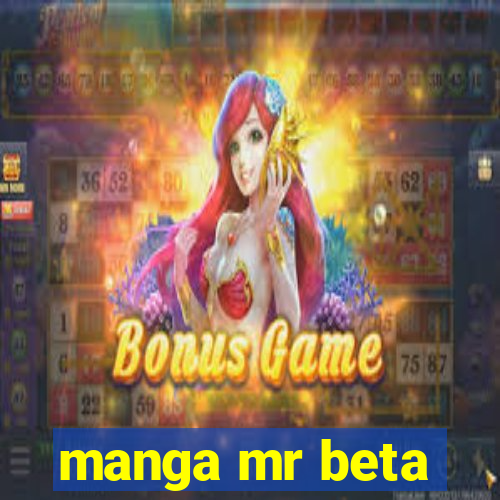 manga mr beta