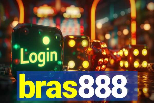 bras888