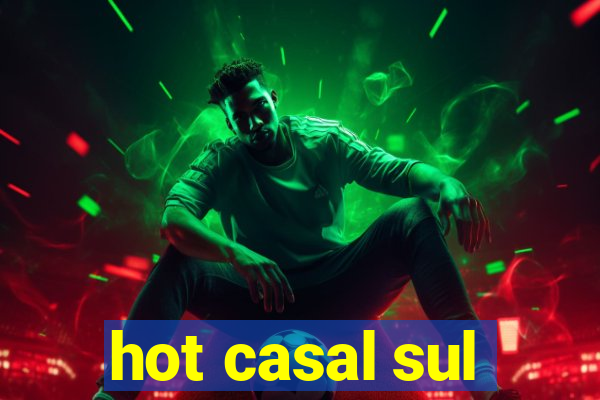 hot casal sul