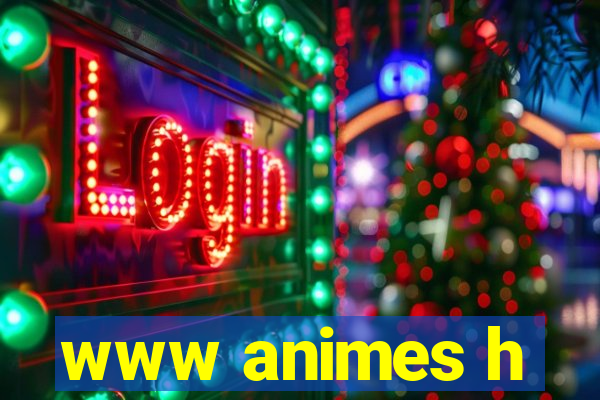 www animes h