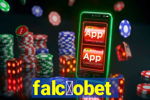 falc茫obet