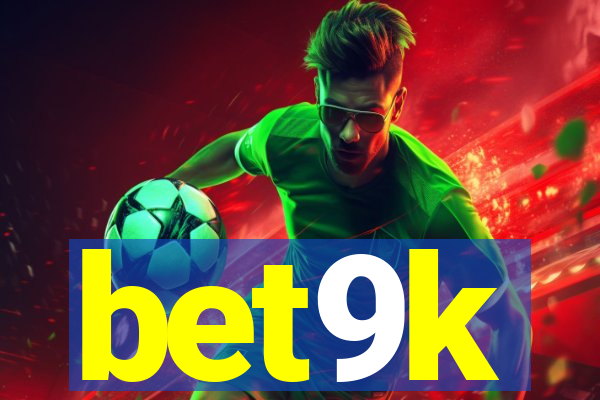 bet9k