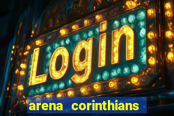arena corinthians setores e fileiras