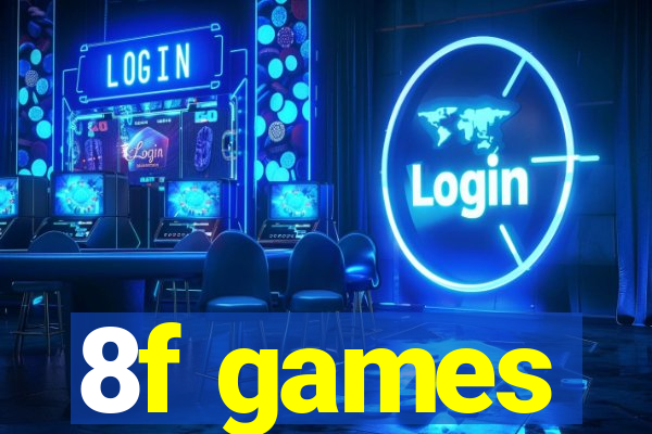 8f games