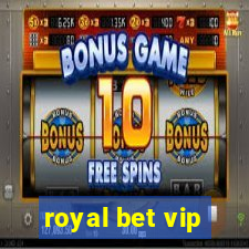royal bet vip