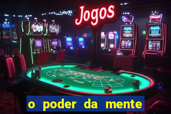 o poder da mente para ganhar na loteria
