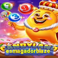 esmagadorblaze
