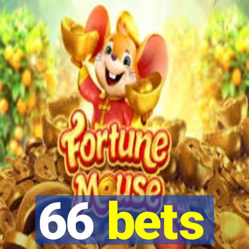 66 bets