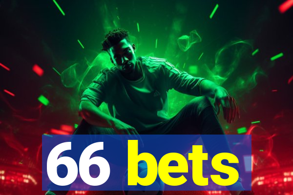 66 bets