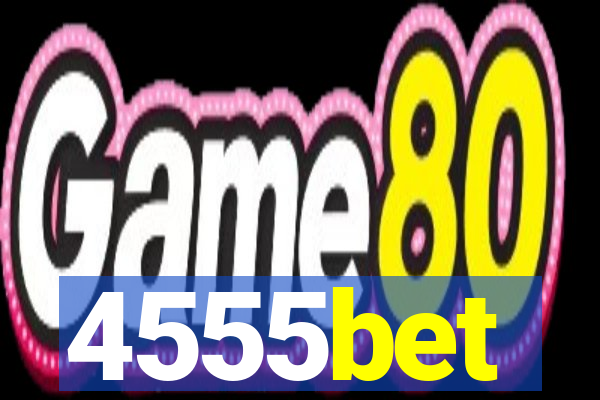 4555bet