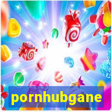 pornhubgane