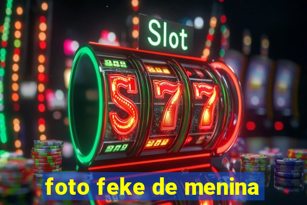 foto feke de menina