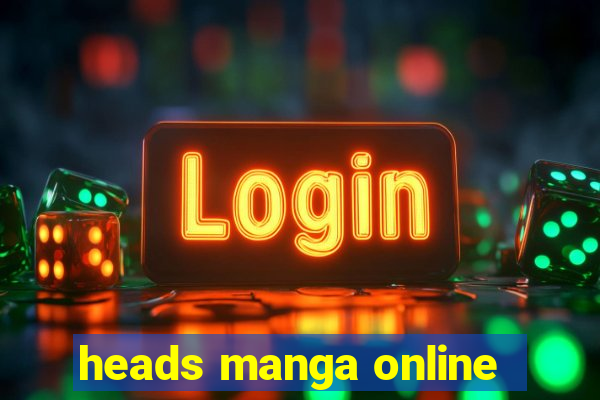 heads manga online