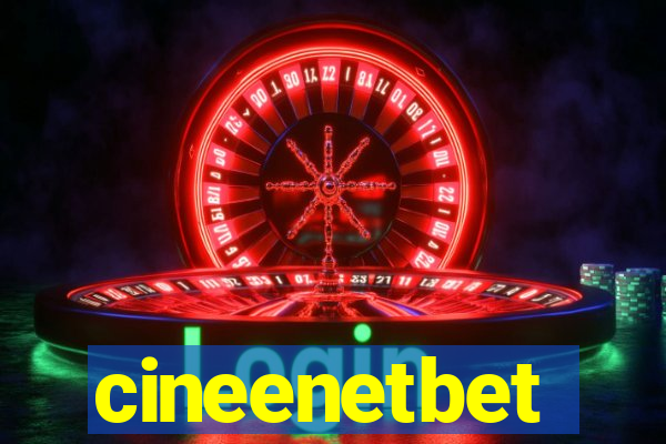 cineenetbet