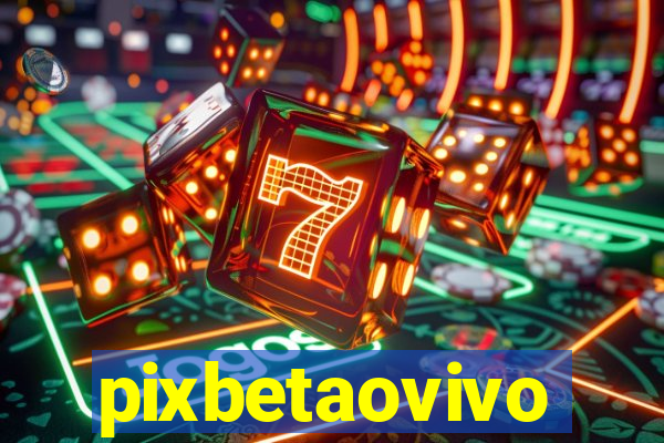 pixbetaovivo