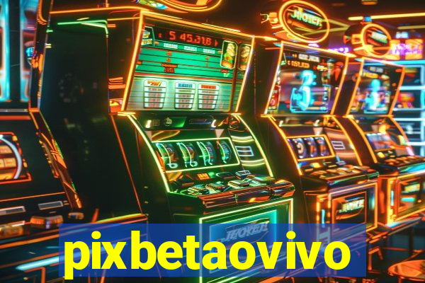pixbetaovivo
