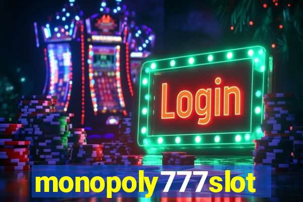 monopoly777slots.com